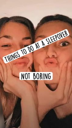 Things To Do At A Sleepover, Things To Do