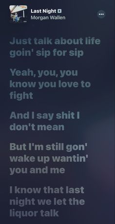 Morgan Wallen Last Night Lyrics, Last Night Lyrics Morgan Wallen, Morgan Wallen One Thing At A Time, Country Singer Quotes, Last Night Morgan Wallen, Country Song Lyrics Wallpaper