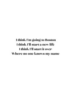 i think i'm going to boston quote