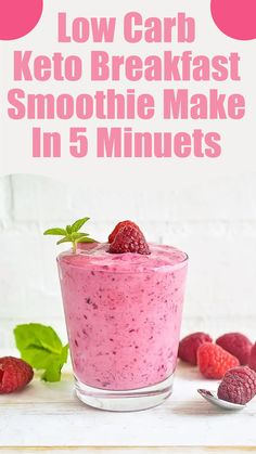 low carb keto breakfast smoothie made in 5 minutes with raspberries