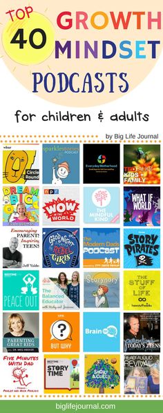 the top 40 growth mindset podcasts for children and adults