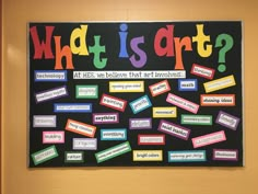 a bulletin board that says what is art? with colorful words on it and black background