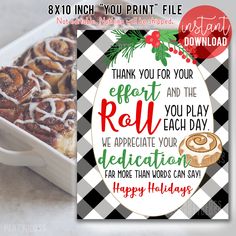 a christmas card with an image of cinnamon rolls in a baking dish and the words, thank you for your effort and the roll each day dedication