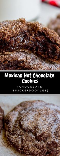 mexican hot chocolate cookies with powdered sugar on top and in the background text reads, mexican hot chocolate cookies