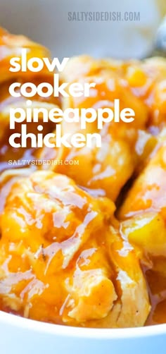 slow cooker pineapple chicken in a white bowl with text overlay that reads slow cooker pineapple chicken