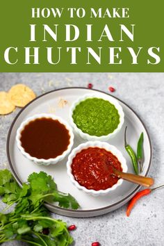 These 3 Indian chutneys are essential to making most Indian chaats, and they are the popular dipping sauces for samosa or any appetizers. Learn how to make and store them easily, so you can have them ready for your chaat cravings! | Best dip ever | Indian food recipes | Vegan dips and sauces | pipingpotcurry.com Indian Naan Dipping Sauce, Indian Condiment Recipes, Chutney Indian Recipes, Mild Indian Recipes, Indian Chutney Recipes Dips, Indian Sauces Chutney Recipes, Vegan Indian Appetizers, Indian Somas