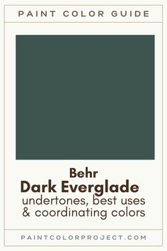 the dark everglade color guide for painting and decorating walls, floors, furniture