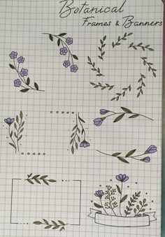 some flowers and leaves are drawn on a sheet of paper with the words botanical frames & banners