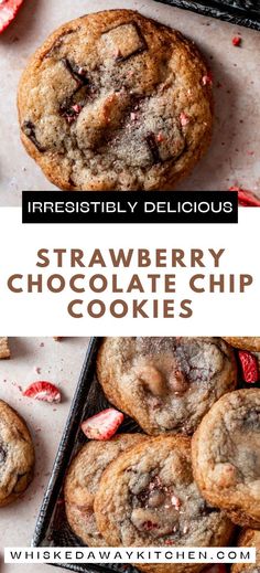 strawberry chocolate chip cookies on a baking sheet with text overlay that reads, irresistiblely delicious strawberry chocolate chip cookies