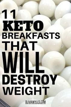 eggs with text overlay that reads 11 keto breakfasts that will destroy weight