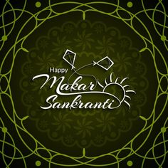 Makar sankranti, green background. Happy Makar Sankranti Background, Maker Sankranti, Makar Sankranti Background, Sankranti Background, Makar Sankranti Greetings, Sri Satya, Happy Sankranti, Year Wallpaper, Elementary Curriculum