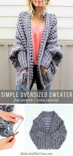 a crocheted sweater is shown with the text, simple oversize sweaters free pattern