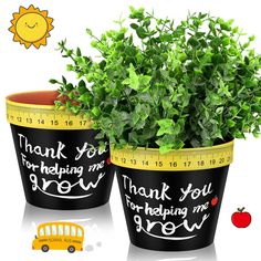 two potted plants with the words thank you for helping me grow