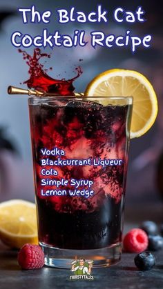 the black cat cocktail recipe includes vodka, blackberry liqueur and lemon wedge