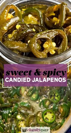 some green peppers are in a glass jar with the words cowboy candy candied jalapenos