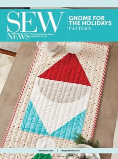 the cover of sew magazine features a quilted table runner