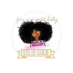 Black Woman Affirmation Art, Solids For Baby, Solid Gold, Movie Posters