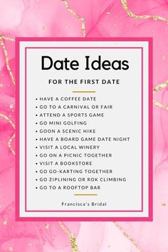 a pink and gold marble background with the words date ideas for the first date on it