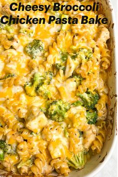 cheesy broccoli chicken pasta bake in a casserole dish