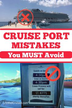 a sign that says cruise port makes you must avoid