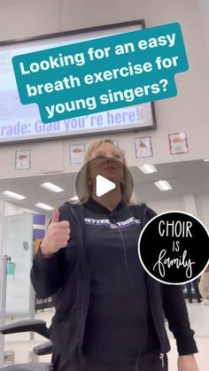 a woman standing in front of a sign that says, looking for an easy breath exercise for young singers?