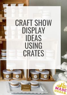 Craft Show Display Ideas Using Crates - Made Urban Display Tables For Craft Shows, Portable Jewelry Displays For Craft Shows, Vendor Booth Display Ideas Wooden Crates, Wooden Crate Jewelry Display, Vendor Storage Ideas, Crafts Fair Display Ideas, Bazzar Display Ideas, Vendor Booth Display Ideas Hats, Wood Crate Display Craft Show