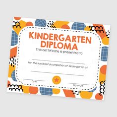 a certificate with an orange and blue pattern on the front, in white text that reads kindergarten diploma