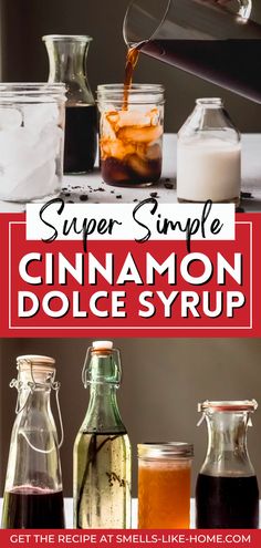 the recipe for homemade cinnamon dolce syrup is easy to make and tastes just as good as it looks