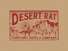 a red and yellow logo for desert rat territory supply company