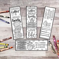 three bookmarks with coffee and books written on them next to crayon markers