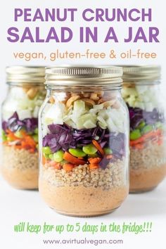 three mason jars filled with salad in a jar and the text, peanut crunch salad in a jar vegan gluten - free & oil - free will keep up 5 days at the fridge