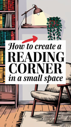 how to create a reading corner in a small space