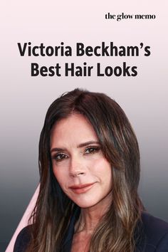 victoria beckham's best hair looks on the cover of the glower magazine