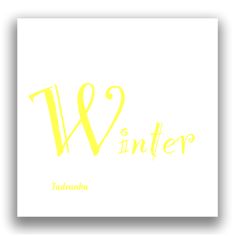 the word winter written in yellow on a white background