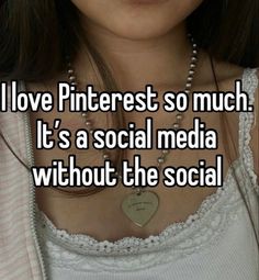 a woman wearing a necklace that says i love pinterest so much it's a social media without the social