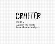 the words crafter are written in black ink on a white and gray checkered background