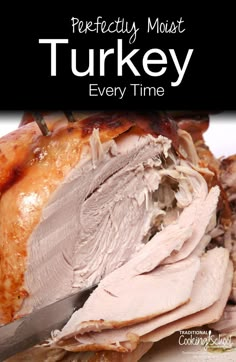 a turkey is cut into pieces with a knife on the side that says perfectly most turkey every time