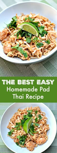 the best easy homemade pad thai recipe is ready in less than 30 minutes to make