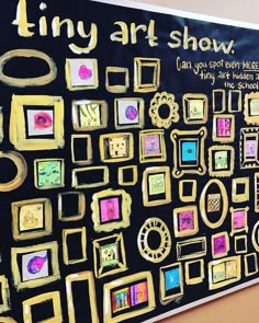 a black board with gold and pink designs on it that says tiny art show can you spot even more than the school?