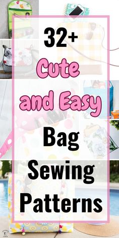 sewing patterns and instructions to make cute and easy bags