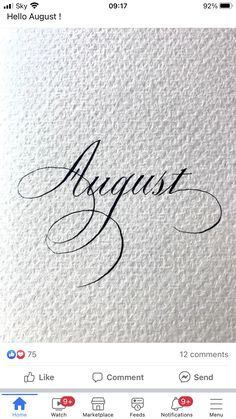 the word august written in cursive writing on white paper