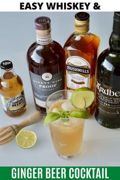 the ingredients for ginger beer are shown in front of an image with text that reads easy whiskey and ginger beer cocktail