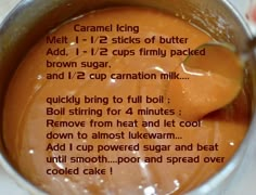 the ingredients for caramel icing are in a bowl with a spoon on it