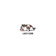 a cow laying down with the word lazy cow on it