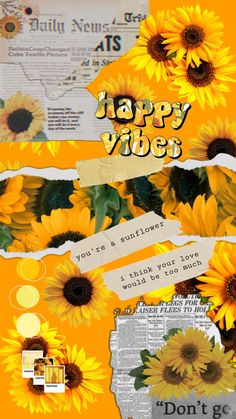 sunflowers and torn paper with the words happy vibe