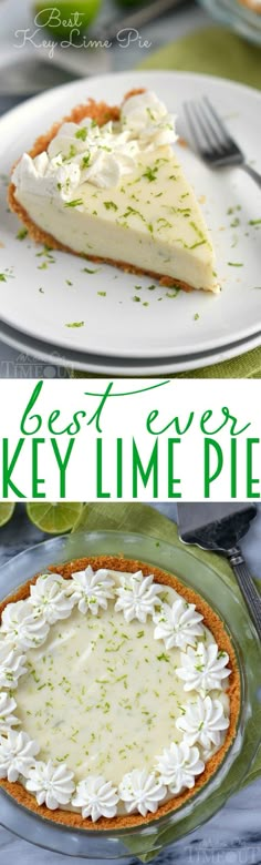 the best ever key lime pie recipe is in this collage and it's ready to be eaten