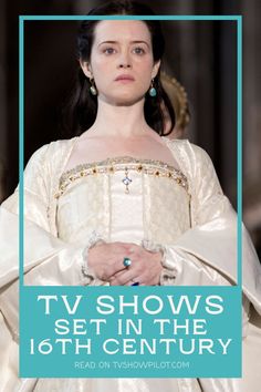 tv shows set in the 16th century