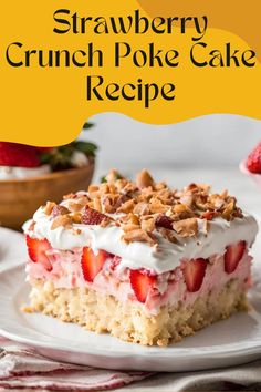 strawberry crunch poke cake recipe on a white plate