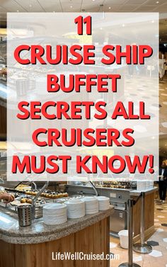 cruise ship buffet with text overlay that reads 11 cruise ship buffet secrets all cruises must know