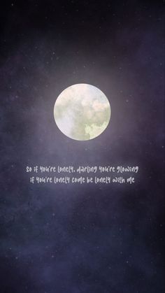 the moon is shining brightly in the night sky with an inspirational quote written on it